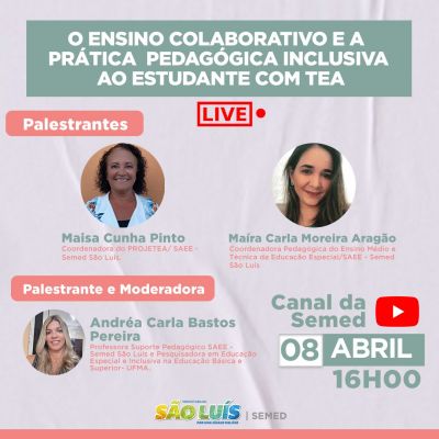 Prefeitura de São Luís realiza live sobre prática pedagógica inclusiva 