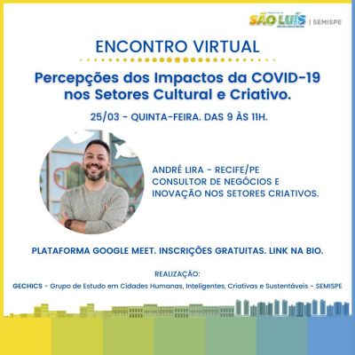 notícia: Semispe realizará encontro virtual para dialogar sobre as ‘Percepções dos impactos da Covid-19 nos Setores Cultural e Criativo’