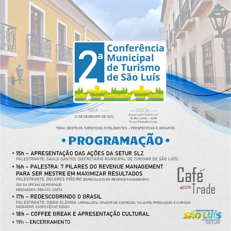Segunda edição da Conferência Municipal de Turismo de São Luís terá como tema “Destinos Turísticos Inteligentes”