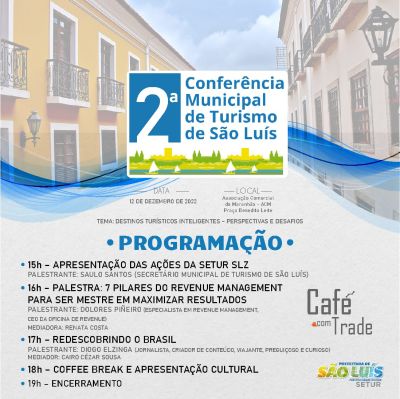 notícia: Segunda edição da Conferência Municipal de Turismo de São Luís terá como tema “Destinos Turísticos Inteligentes”