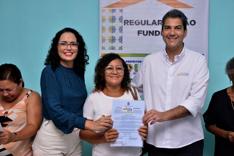 Prefeitura de São Luís e parceiros promovem segunda entrega de Títulos de Regularização Fundiária no Bairro Fabril