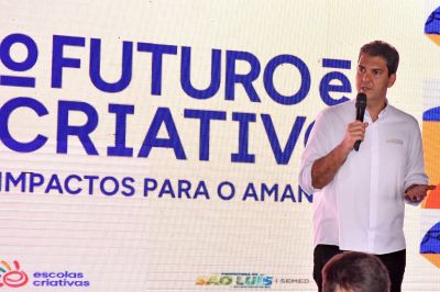 notícia: Prefeito Eduardo Braide celebra avanços durante Encontro Internacional de Escolas Criativas