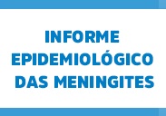 banner: Informe Epidemiológico das meningites