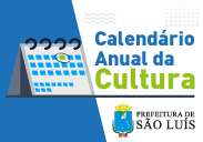 banner: Calendário Anual da Cultura de São Luís